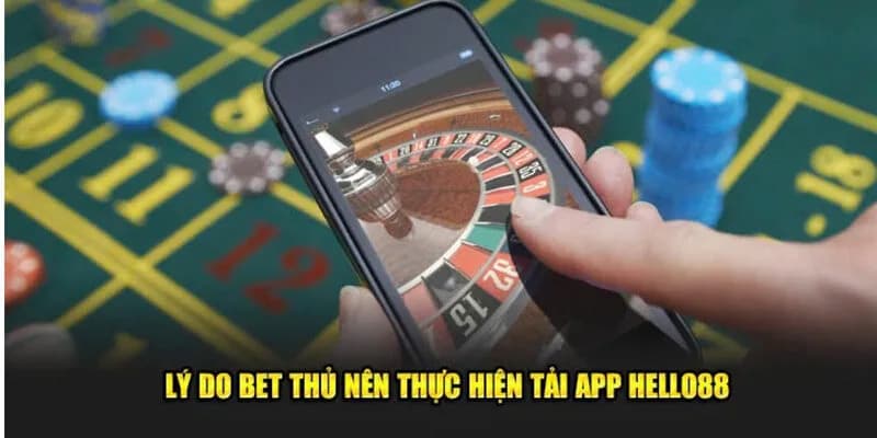 Hiệu quả của việc tải app Hello88 trên điện thoại